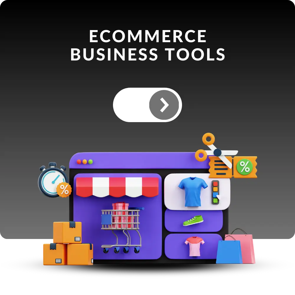 Ecommerce Business tools