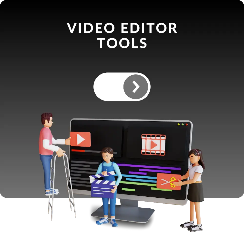 Video Editor Tools